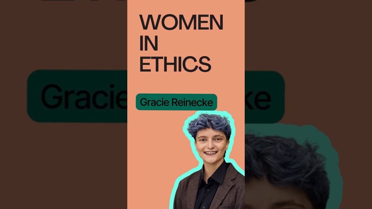 #WomeninEthics Gracie Reinecke