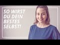 6 Gedanken, die dich als Mensch wachsen lassen