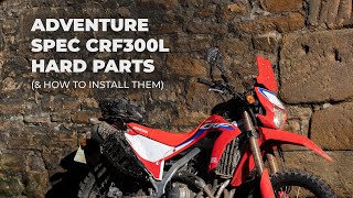 The Adventure Spec CRF300L Hard Parts (and how to install them) by adventurespec 26,070 views 2 years ago 20 minutes