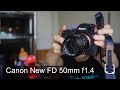 【α7III】Canon New FD 50mm f1.4　安いうちに手に入れておいたほうがいいだす