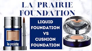 La Prairie Skin Caviar Foundation vs. La Prairie Skin Caviar Cushion Foundation\/Full Day Wear Test