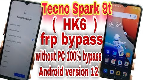 Tecno Spark 9T  Frp Bypass/( HK 6 )pUnlock Google Lock Android 12 | Tecno Spark 9T KH6 Frp Unlock