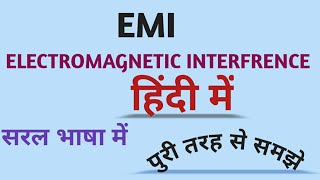Electromagnetic interfrence in hindi