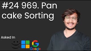 Celebrity 969. Pancake Sorting ||LeetCode Wealth