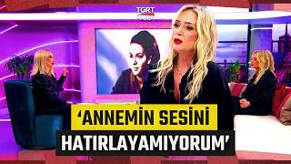 Saba Tümeri Duygulandıran Görüntüler Annemin Her Şeyini Hatırlıyorum Ama Sesini Hatırlayamıyorum