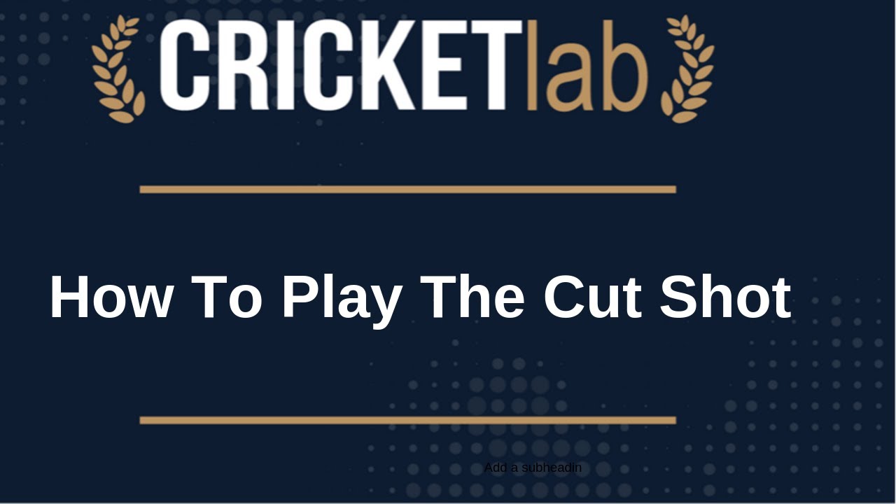 CricketLab - How To Play The Cut Shot - YouTube