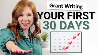 Grant Writing for Beginners: Your First 30 Days