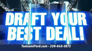 Inventory Arriving Daily At Tamiami Ford! The Preseason Sales Event Going On Now!