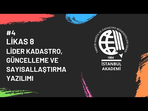 LiKas 8 - Lider Kadastro, Güncelleme ve Sayısallaştırma Yazılımı #4