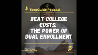 Beat College Costs: The power of Dual Enrollment
