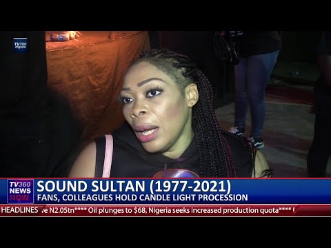 Fans, Colleagues hold candle light procession for late musician, Sound Sultan