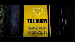 The Diary: S05E16 - July 20th 2015