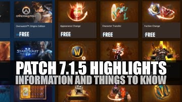 WoW Patch 7.1.5 Highlights and Commentary!