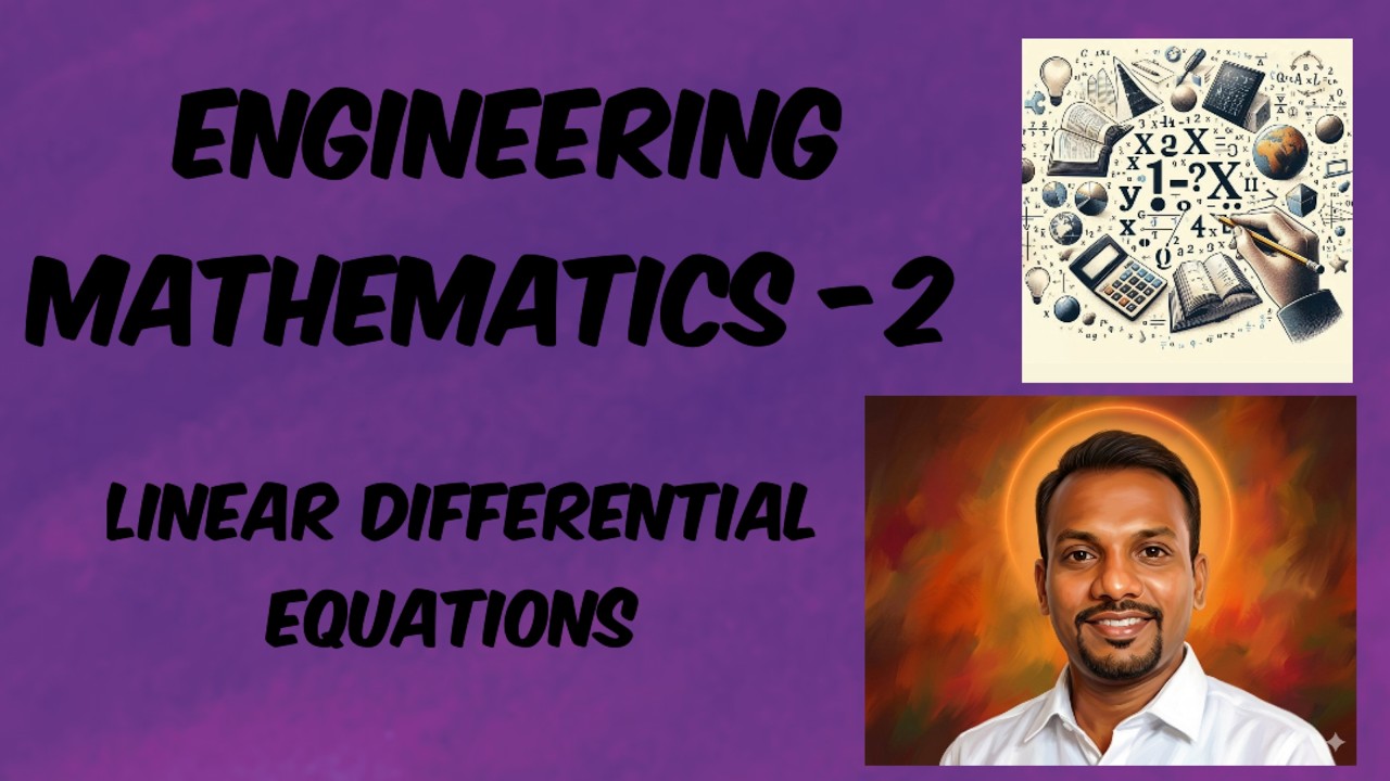 Engineering Mathematics -2 Linear Differential Equations - YouTube