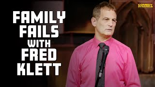Family Fails with Fred Klett
