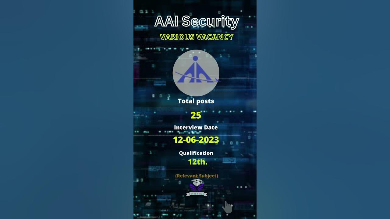 Aai security screener recruitment 2023 apply for 25 act security