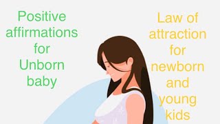 Positive affirmations for newborn baby| law of attraction for young kids|positive thinking pregnancy by Shilpi Shukla 2,203 views 3 years ago 14 minutes, 6 seconds