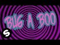 Joe stone  bug a boo official lyric