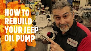 How to rebuild your Jeep (Or AMC) oil pump.