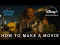 How To Make A Movie | Hollywood Stargirl | Disney+