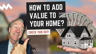 How to Add Value to Your Home  7 Top Tips