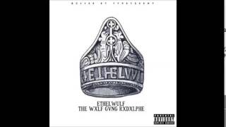 Ethelwulf - The Wxlf Gvng Rxdxlphe (2012) [full mixtape]