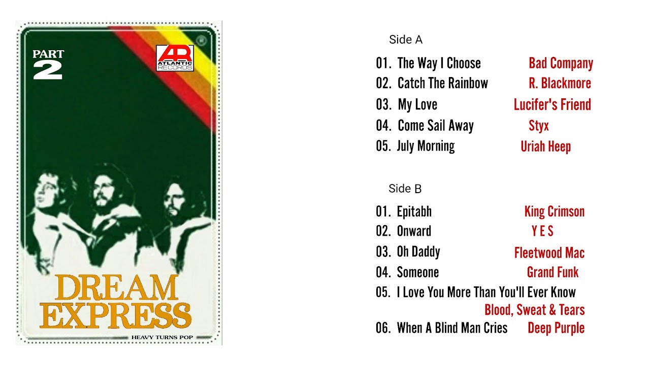 DREAM EXPRESS Part 2 - Classic Rock (Hi-Fi Audio Atlantic Record) - YouTube