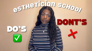 esthetician school do's and don'ts !  *honest advice*  | Jahauri Alana
