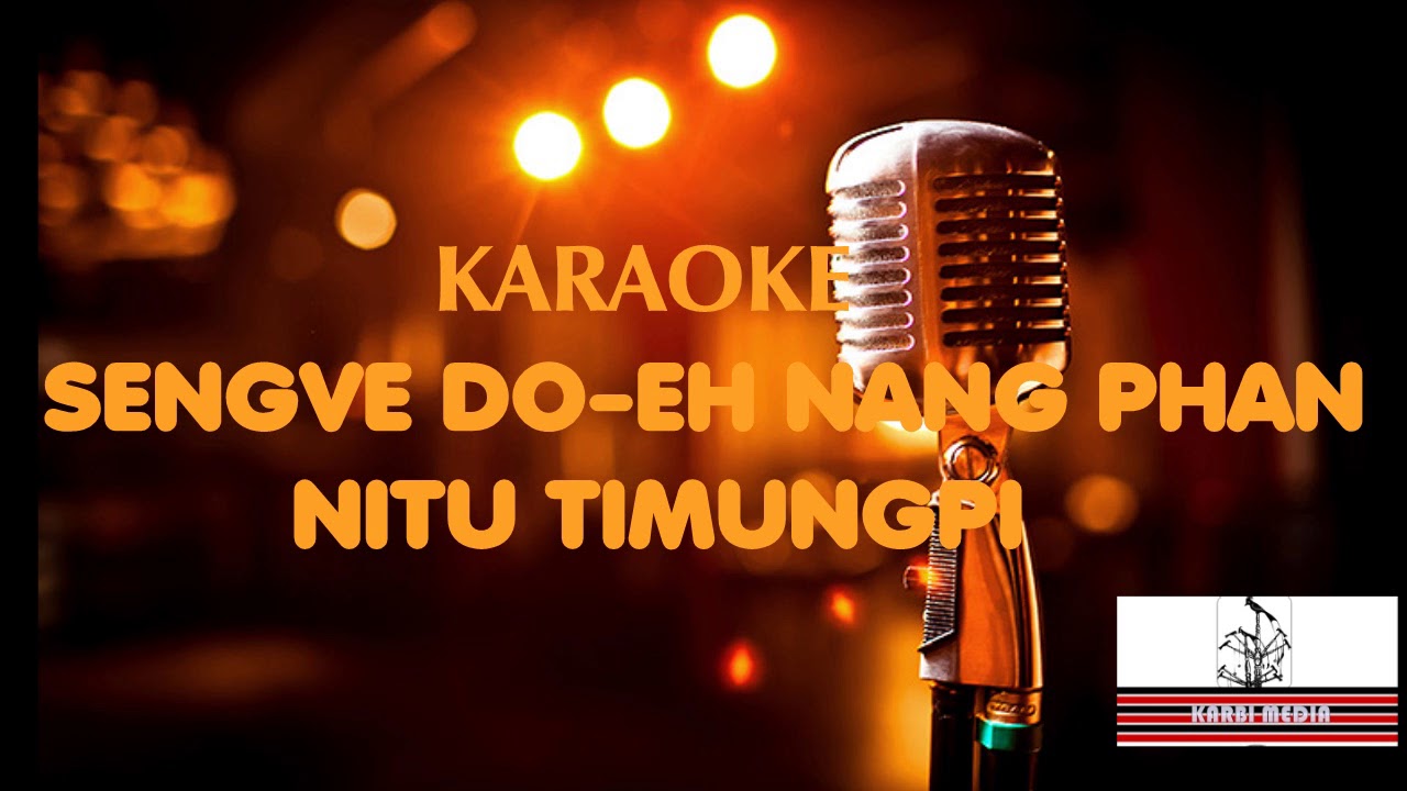 SENGVE DO EH NANGPHAN  KARAOKE Nitu High Quality