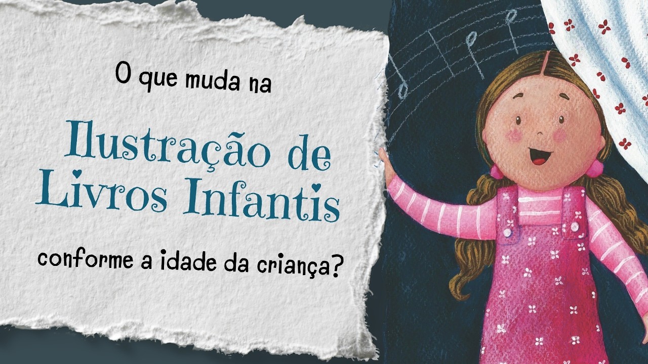 A ilustração muda conforme a idade da criança?