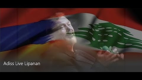 Lipanan-Live Adiss Harmandian (Lebanon Song Live In Concert by Adiss) Tribute to Beirut, Lebanon