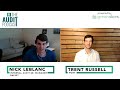 Nick LeBlanc | The Audit Podcast | Ep 61: The robots aren't coming - they're here