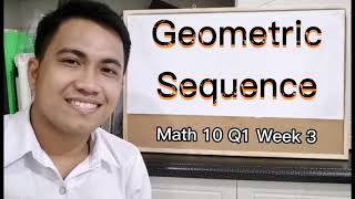 Math 10 Q1 Week 3 Geometric Sequence (Introduction)