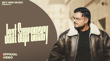 Jaat Supremacy (Official Video) Sikander | Thought | New Haryanvi Songs 2025 | Latest Haryanvi Songs