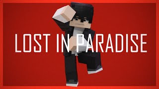 ALI - Lost In Paradise (Minecraft Animation)
