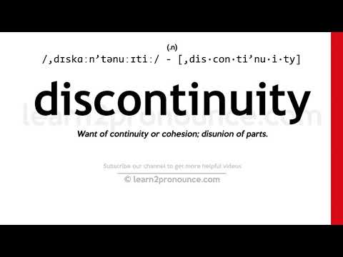 Pronunciation of Discontinuity | Definition of Discontinuity