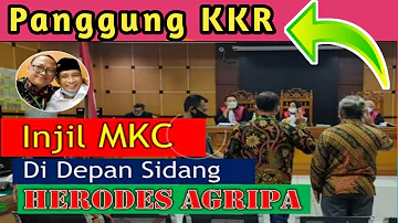 VIRAL!! PANGGUNG KKR BERITAKAN INJIL | PERSIDANGAN MKC DI DEPAN SIDANG HERODES AGRIPA - Ps. HERI