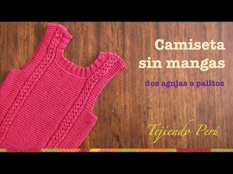 Video: Cómo Tejer Una Camiseta Sin Mangas Para Niña