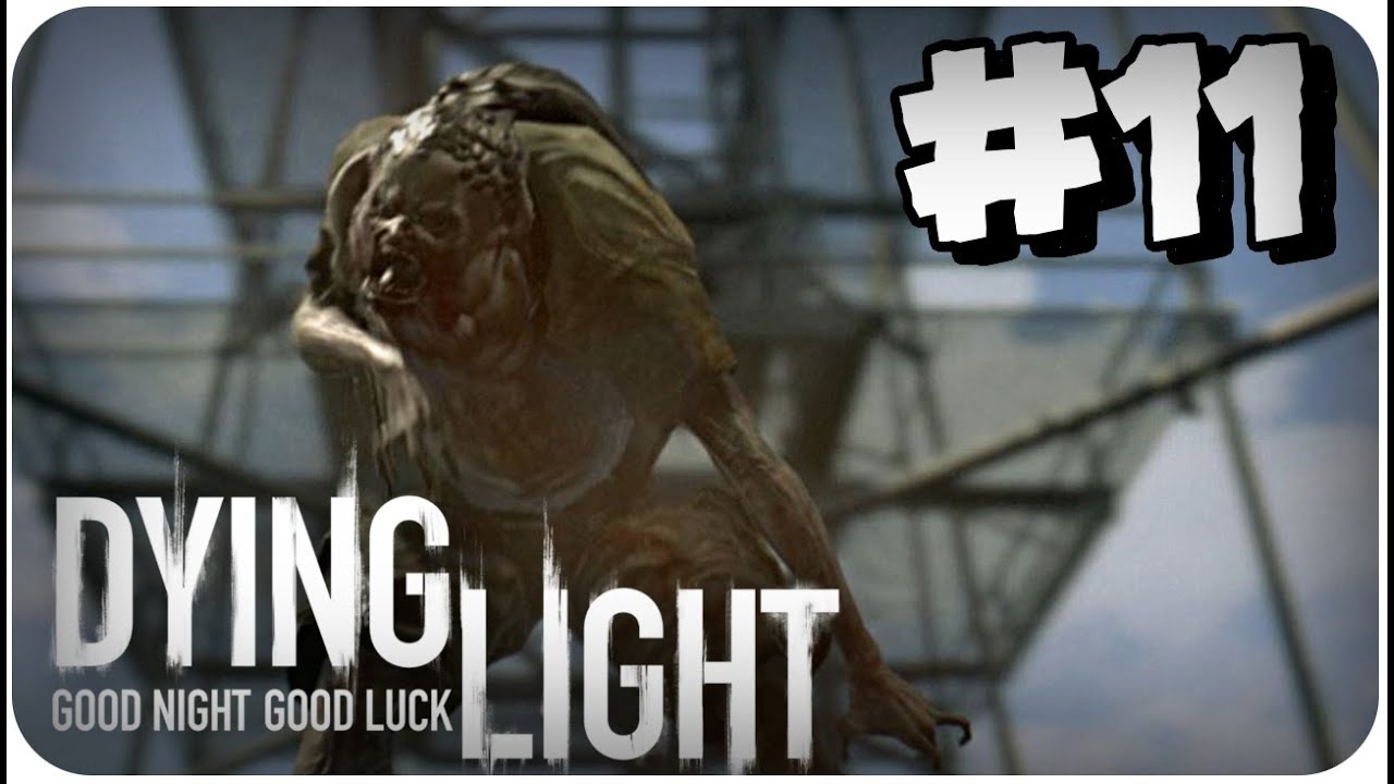 SPITTER ZOMBIE?! Dying Light [Part 11] YouTube