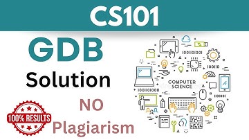 CS101 GDB Solution_Fall 2023_100% correct_CS101 quiz 2 solved_CS101 Complete GDB solution
