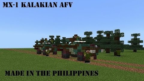 mx-1 kalakian of the Philippines army tutorial in Minecraft.