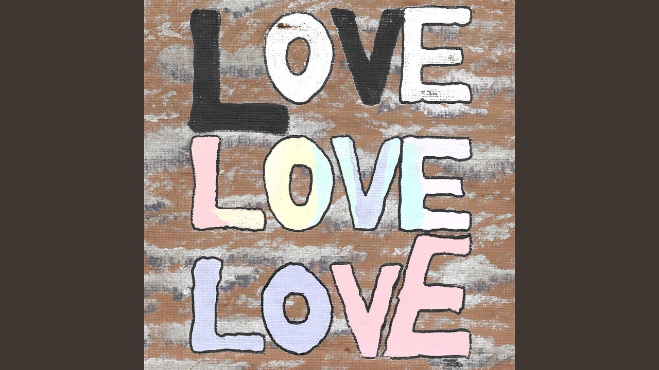 Love Love Love - YouTube