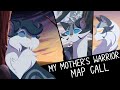 My Mother&#39;s Warrior - Warriors MAP CALL 35/74 DONE BACKUPS OPEN