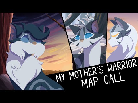 My Mother's Warrior - Warriors MAP CALL 35/74 DONE BACKUPS OPEN