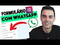 Formulário do Elementor com Whatsapp: veja como automatizar!