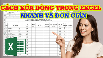 Cách xóa dòng trong Excel siêu nhanh và vô cùng đơn giản