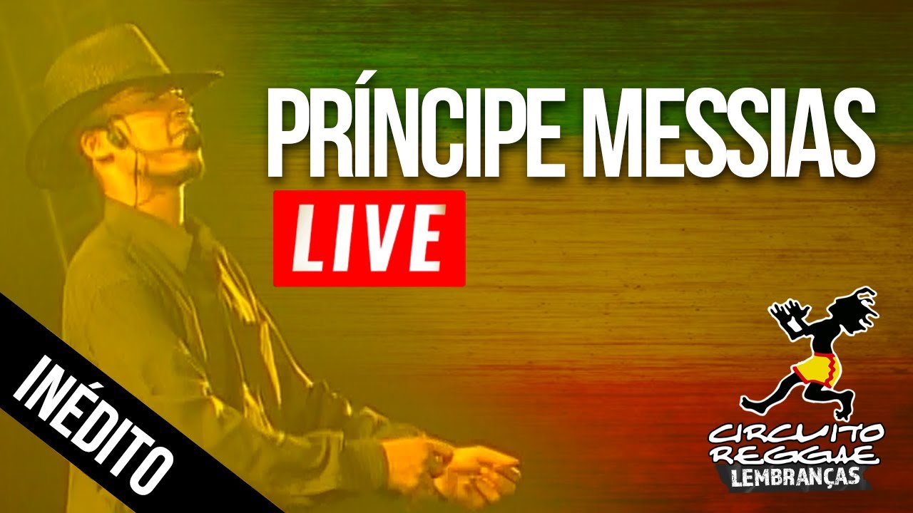 Show Inédito Príncipe Messias - Projeto Circuito Reggae Lembranças