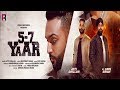 5-7 Yaar by Joti Dhillon ft. Spin Singh πΆ