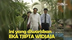 Ini yang diwariskan Alm. Eka Tjipta Widjaja - Durasi: 2.57. 