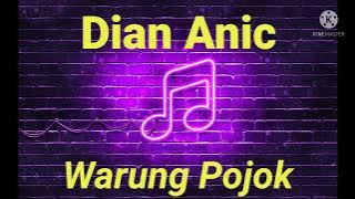 DIAN ANIC||WARUNG POJOK